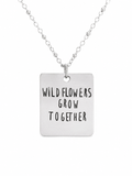 Wildflowers Grow Together Necklace | Hand-Stamped Polished Aluminum Pendant