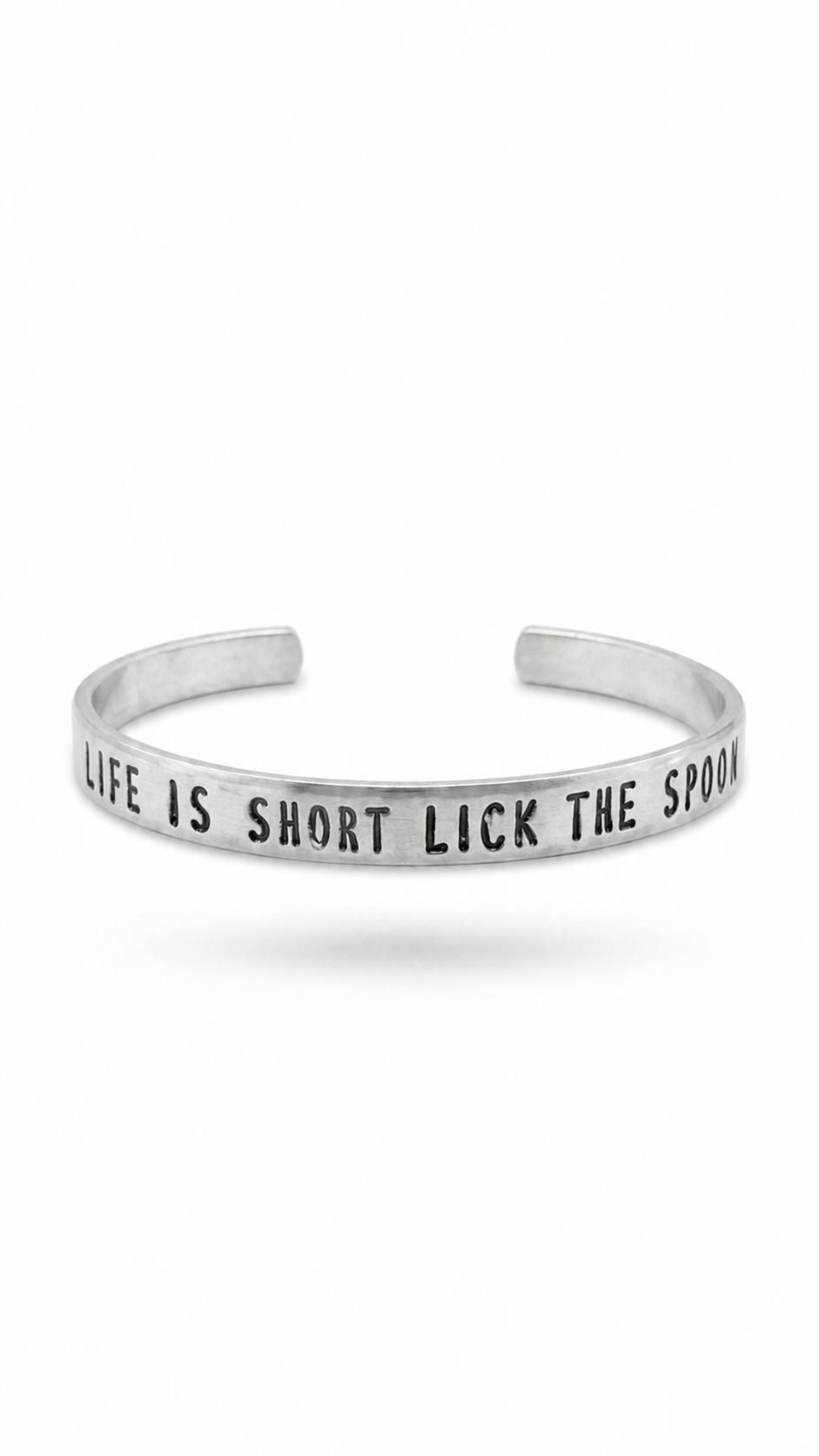 Life Is Short Lick The Spoon Handstamped Aluminum Cuff Bracelet