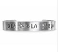 "Bla,Bla,Bla" Artisan Cuff